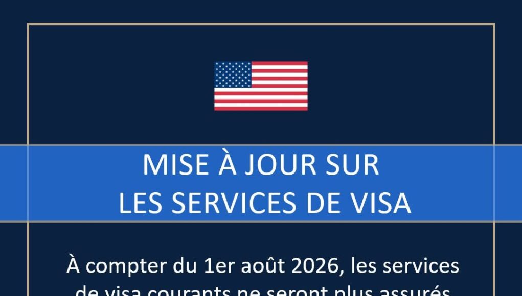 À compter du 1er août 2026, plusieurs ambassades et consulats américains en Afrique ne proposeront plus de services de visa courants, notamment l’ambassade des États-Unis à Conakry, en Guinée