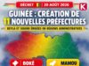 Guinée: Mamadi Doumbouya crée deux nouvelles régions administratives et onze nouvelles préfectures