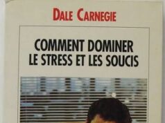 Apprivoiser le stress : une clé pour mieux vivre selon Dale Carnegie